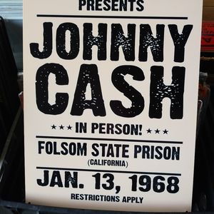 Johnny Cash/ Folsom Prison metal sign